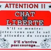 Plaque de garde "attention chat en liberté"