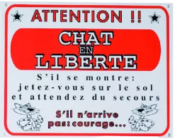 Plaque de garde "attention chat en liberté"