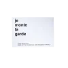 Plaque "Je monte la garde"